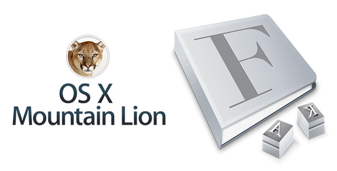 Fuentes en OS X Mountain Lion
